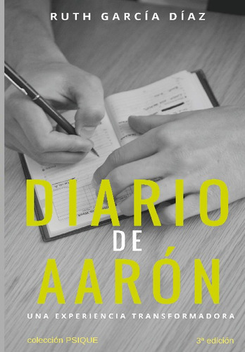 Diario De Aarón 3a. Ed., De Ruth García Diaz. Editorial Mandala En Español