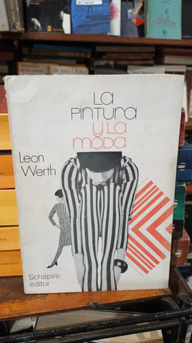 Leon Werth - La Pintura Y La Moda