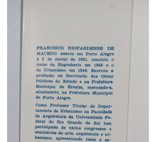 Porto Alegre História E Vida Da Cidade - Francisco Riopardense De Macedo L2 (Usado)