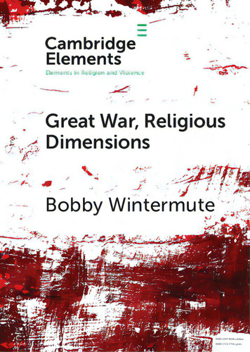 Great War, Religious Dimensions, De Wintermute, Bobby. Editorial Cambridge, Tapa Blanda En Inglés