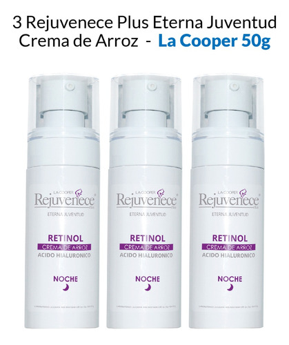 3 Rejuvenece Plus Eterna Juventud Crema De Arroz - La Cooper