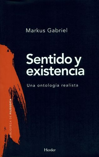 Libro Sentido Y Existencia. Una Ontología Realista