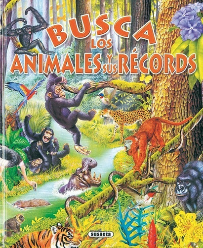Libro Busca Los Animales Y Sus Récords - 