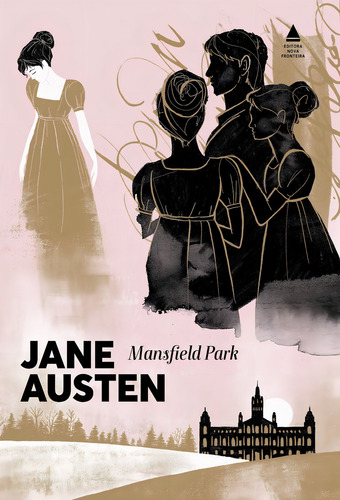 Mansfield Park, De Jane Austen. Editora Nova Fronteira Em Português