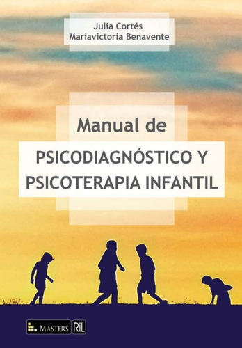 Manual De Psicodiagnóstico Y Psicoterapia Infantil Cortés