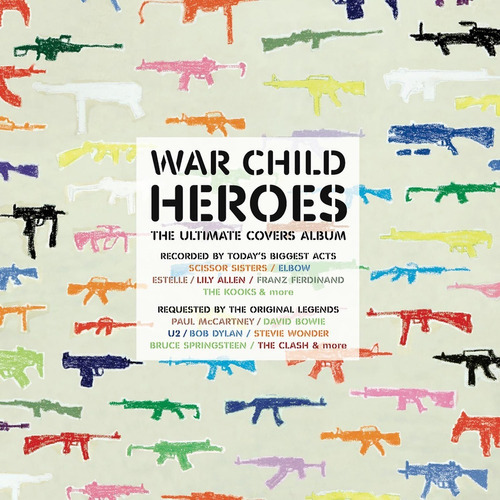 War Child Heroes - Novo CD. Beck, Kooks, Sim Sim Sim