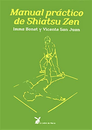 Libro Manual Practico De Shiatsu Zen De Bonet Imma San Juan