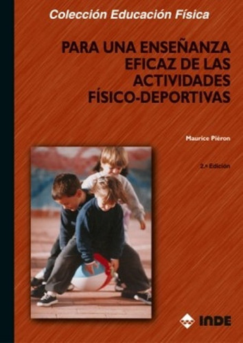 Para Una Enseñanza Eficaz Actividades Fisico - Deportivas