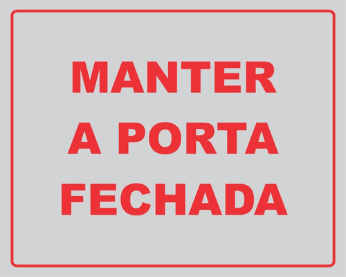 Manter A Porta Fechada