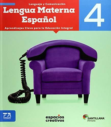Lengua Materna Español 4. Espacios Creativos Primaria / 18 E | MercadoLibre