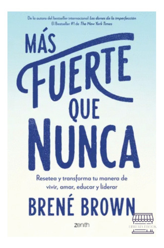 Más Fuerte Que Nunca , Brené Brown