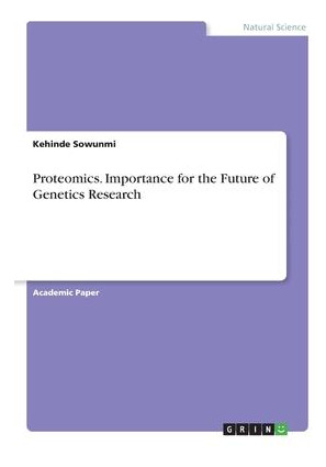 Libro Proteomics. Importance For The Future Of Genetics R...