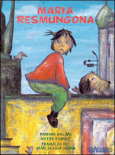 Livro: Maria Resmungona - Barbara Willms
