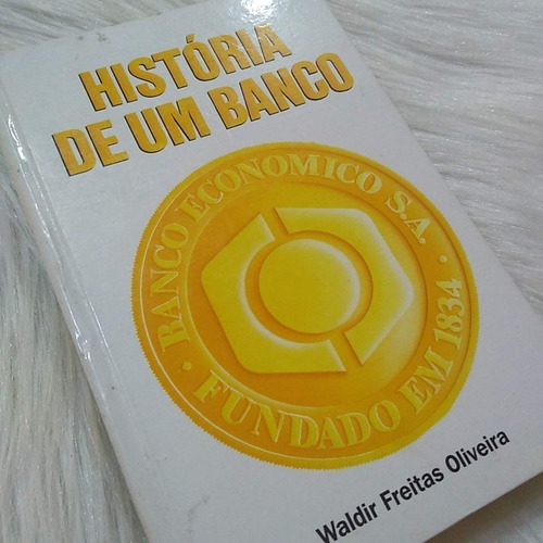 Livros Historia De Um Banco