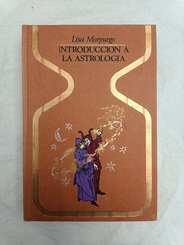 Introducción A La Astrología - Lisa Morpurgo (Usado)