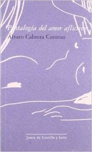 Libro Pentalogia Del Amor Aflictivo - Cabrera Coronas,alv...