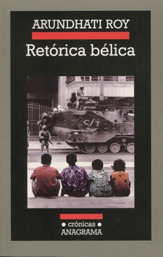 Retórica Bélica - Arundhati Roy