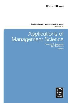 Applications Of Management Science - Kenneth D. Lawrence