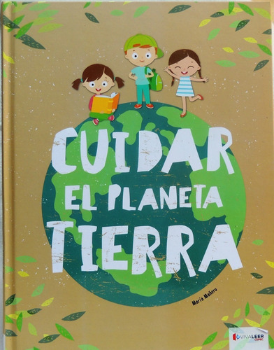 Cuida El Planeta Tierra (cartoné) Original Mundicrom