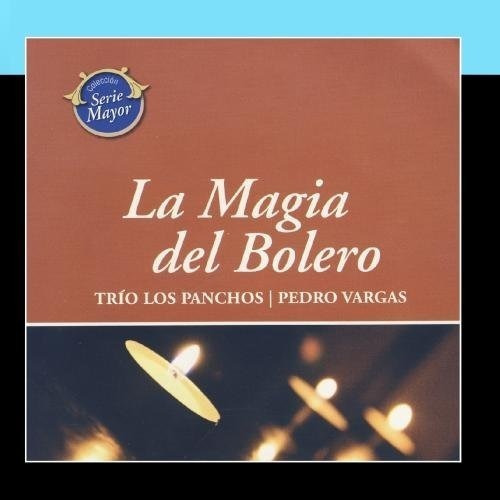 Trío Los Panchos/ Pedro Vargas* Cd La Magia Del Bolero* 