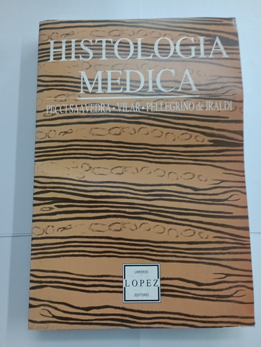 Histología Médica - Pecci Saavedra - Vilar 