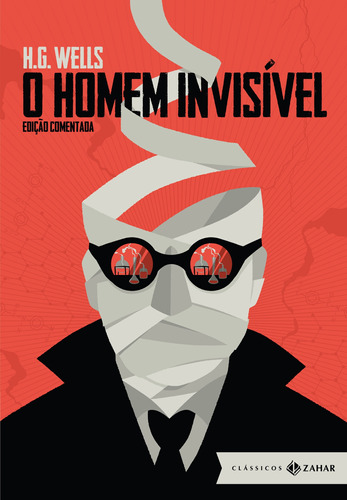 O Homem Invisível: edição comentada, de Wells, H. G.. Editora Schwarcz SA, capa dura em português, 2017
