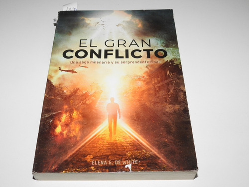 El Gran Conflicto - Elena White. L635