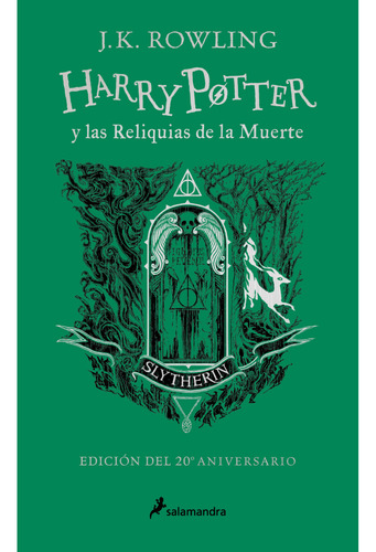 Harry Potter Y Las Reliquias De La Muerte [slyther - Rowlin