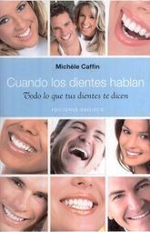 Libro Cuando Los Dientes Hablan Todo Lo Que Tus Diente Nuevo