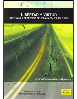 Libertad Y Virtud Un Ensayo A Propósito De Jeanjacques Rouss