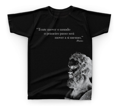 Camiseta Camisa Frase Platão Filósofo Pensador - G03