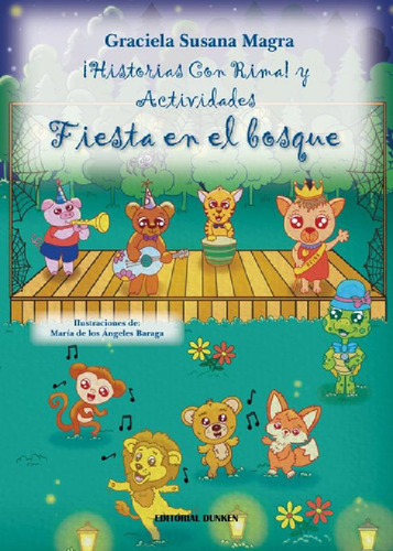 Libro - Fiesta En El Bosque - Historias Con Rima Y Activida