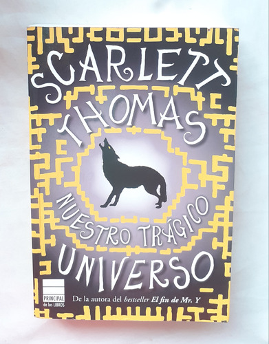 Nuestro Tragico Universo Scarlett Thomas Libro Original 