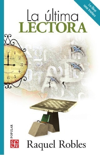 La Ultima Lectora - Raquel Robles - Es