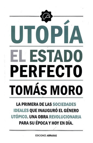 Utopía El Estado Perfecto - Libro Original Ediciones Abraxas