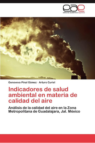 Libro: Indicadores De Salud Ambiental En Materia De Calidad 