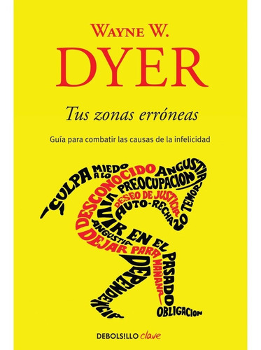 Libro Tus Zonas Erróneas / Wayne W. Dyer / Debolsillo