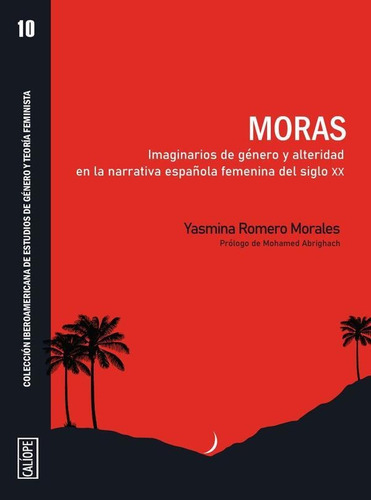 Moras, De Yasmina Romero Morales. Editorial Plaza Y Valdés España, Tapa Blanda En Español, 2019