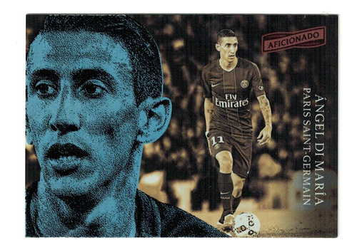 Carta Angel Di Maria Aficionado 2016/17 Panini