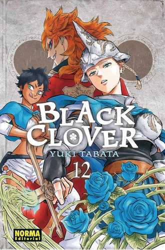 Black Clover 12: Black Clover 12, De Yuuki Tabata. Serie Black Clover, Vol. 12. Editorial Norma Comics, Tapa Blanda, Edición 1 En Español, 2019