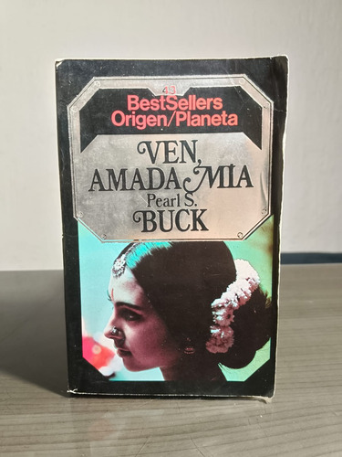 Ven Amada Mía - Pearls S. Buck - Best Sellers 