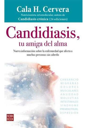 Candidiasis, Tu Amiga Del Alma - Cala Cervera
