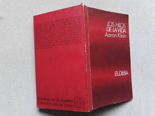 Los Hilos De La Vida - Aaron Klein Eudeba Buenos Aires 1972