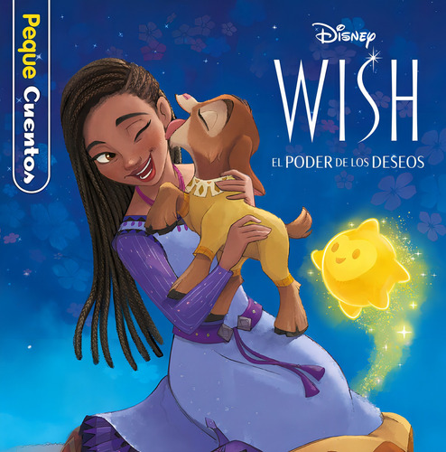 Wish: El Poder De Los Deseos. Pequecuentos, De Disney., Vol. 1. Editorial Libros Disney, Tapa Dura, Edición 1 En Spa, 2024