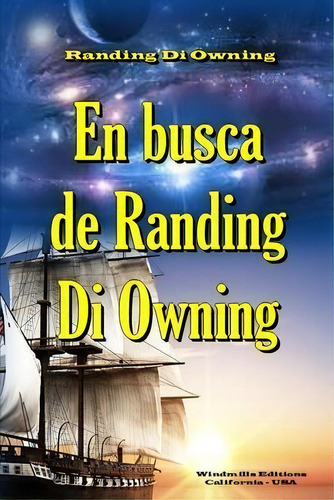 En Busca De Randing Di Owning, De Randing Di Owning. Editorial Windmills Editions, Tapa Blanda En Español