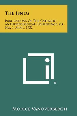 Libro The Isneg: Publications Of The Catholic Anthropolog...