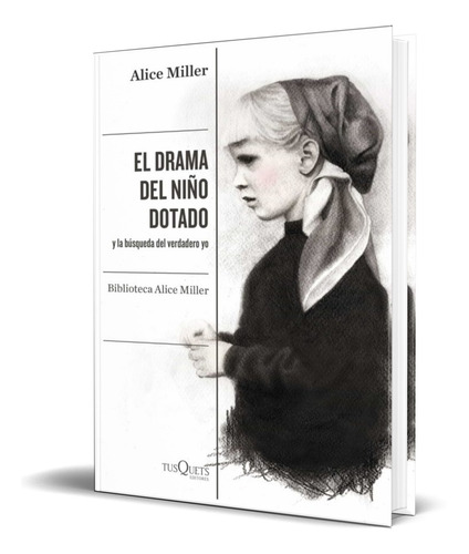 Libro El Drama Del Niño Dotado [ Alice Miller ] Original