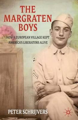 Libro The Margraten Boys : How A European Village Kept Am...
