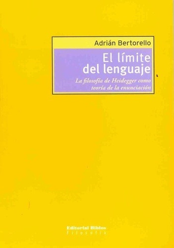 El Límite Del Lenguaje (usado) +++ - Adrián  Bertorello