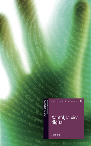 Xantal, La Xica Digital (libro Original)